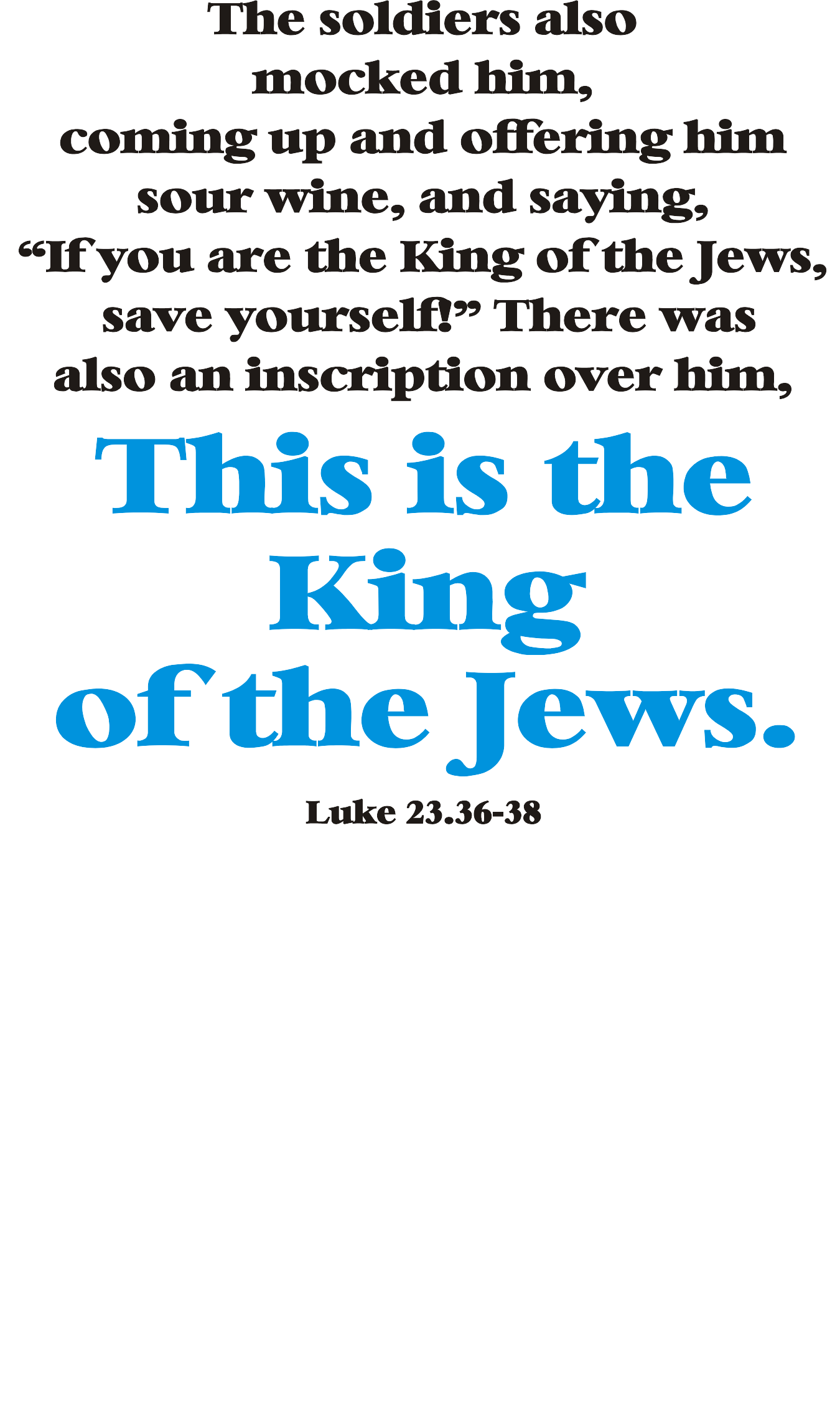 Year C After Pentecost Reign of Christ (Proper 29)